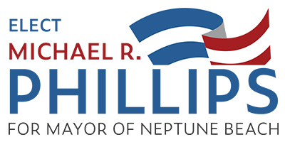 elect michael r. phillips for mayor of neptune beach
